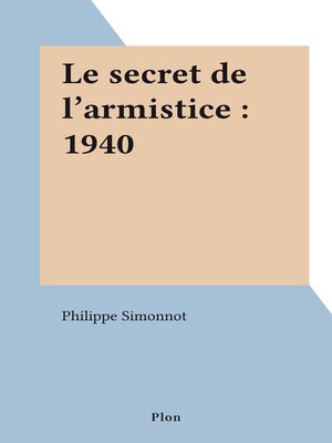 cover image of Le secret de l'armistice